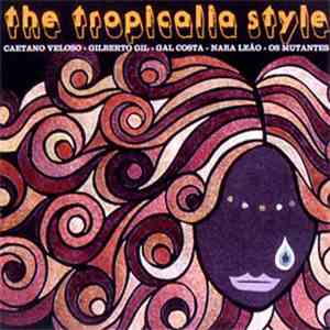 Various - The Tropicalia Style mp3 album
