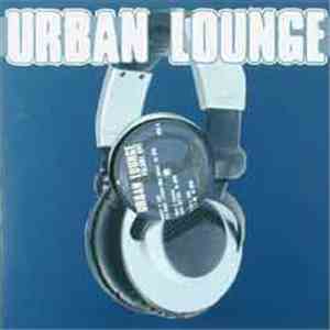 Various - Urban Lounge #1 mp3 album