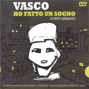 Vasco - Ho Fatto Un Sogno - Corto Animato mp3 album