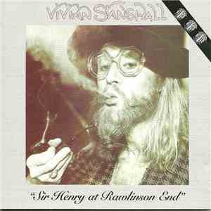 Vivian Stanshall - Sir Henry At Rawlinson End mp3 album