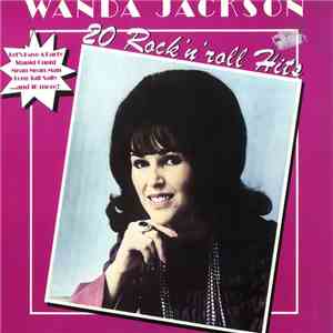 Wanda Jackson - 20 Rock 'N' Roll Hits mp3 album