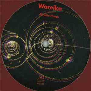 Wareika - All Little Things mp3 album