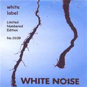 White Noise - White Label mp3 album