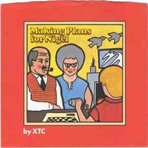 XTC - Making Plans For Nigel mp3 album
