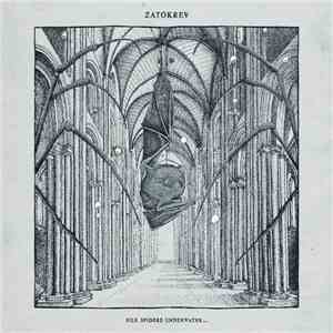 Zatokrev - Silk Spiders Underwater... mp3 album