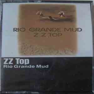 ZZ Top - Rio Grande Mud mp3 album