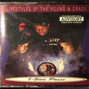 1-5ive Posse - Lifestyles Of The Young & Crazy mp3 album