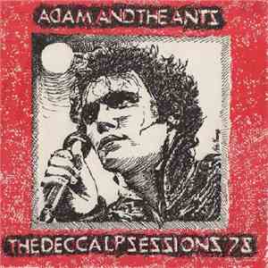 Adam And The Ants - The Decca L.P. Sessions 1978 mp3 album