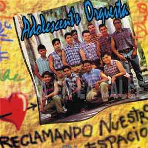 Adolescent's Orquesta - Reclamando Nuestro Espacio mp3 album