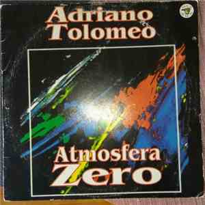 Adriano Tolomeo - Atmosfera Zero mp3 album