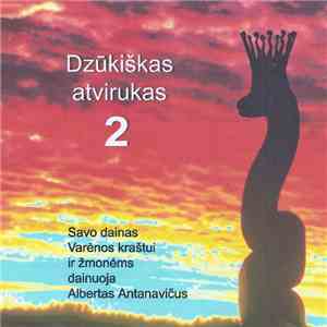 Albertas Antanavičius - Dzūkiškas Atvirukas 2 mp3 album