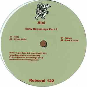 Alci - Early Beginnings Part 2 mp3 album