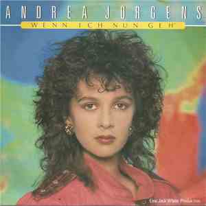 Andrea Jürgens - Wenn Ich Nun Geh' mp3 album