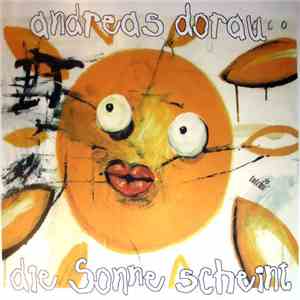 Andreas Dorau - Die Sonne Scheint mp3 album