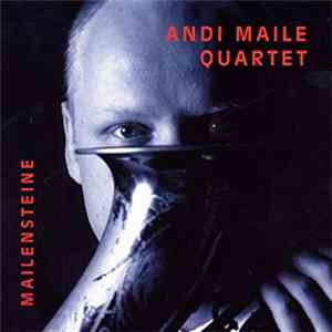 Andreas Maile - Mailensteine mp3 album