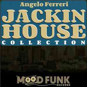 Angelo Ferreri - Jackin House Collection mp3 album