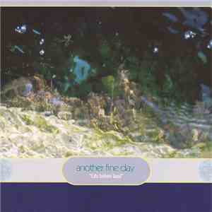 Another Fine Day - Life Before Land mp3 album
