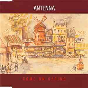 Antenna - Come On Spring mp3 album