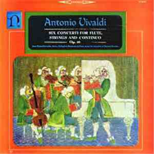 Antonio Vivaldi - Six Concerti For Flute, Strings And Continuo Op. 10 mp3 album