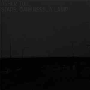 Asher Tuil - Stars, Darkness, A Lamp mp3 album