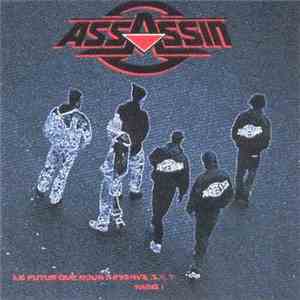 Assassin - Le Futur Que Nous Réserve-t-il? Volume 1 mp3 album