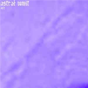Astral Vomit - Left mp3 album