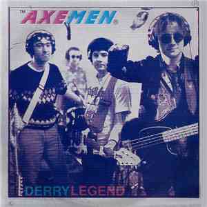 Axemen - Derry Legend mp3 album
