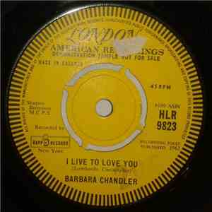 Barbara Chandler - I Live To Love You/Do You Really Love Me Too mp3 album
