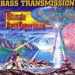 Bass Transmission - Ultimate Bass Experience mp3 album