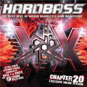 Bass-T vs. Rocco And Fusion Allstars - Hardbass Chapter 20 mp3 album