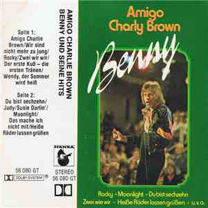 Benny - Amigo Charly Brown - Benny Und Seine Hits mp3 album