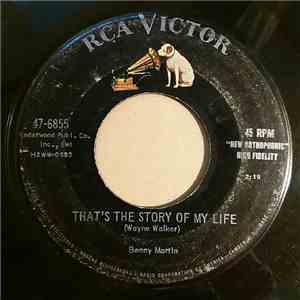 Benny Martin - That's The Story Of My Life / Look What You've Done mp3 album