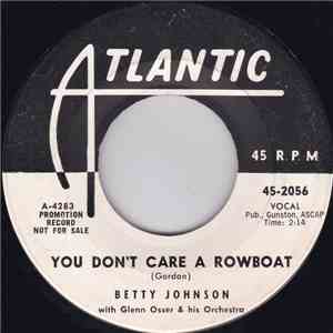 Betty Johnson - You Don't Care A Rowboat / Fantastic mp3 album