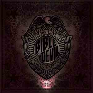 Bible Of The Devil - For The Love Of Thugs & Fools mp3 album