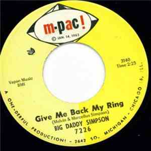 Big Daddy Simpson - Give Me Back My Ring / Let Your Hair Down Baby mp3 album
