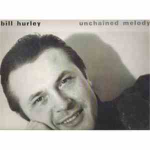 Bill Hurley - Unchained Melody mp3 album