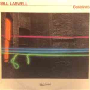 Bill Laswell - Baselines mp3 album
