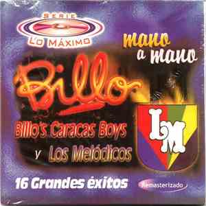 Billo's Caracas Boys, Los Melódicos - Mano A Mano mp3 album