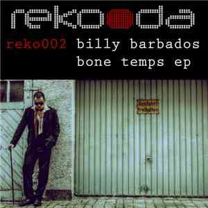 Billy Barbados / :edward - Bone Temps EP mp3 album