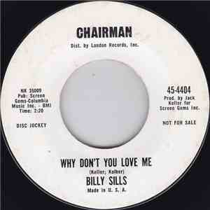 Billy Sills - Why Don't You Love Me / (I Know) I'll Love You More Tomorrow mp3 album