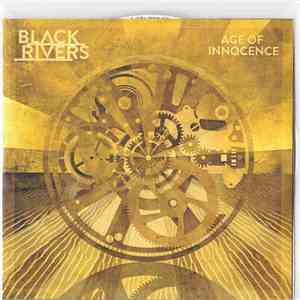 Black Rivers - Age Of Innocence mp3 album
