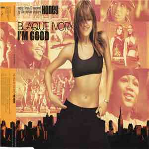 Blaque Ivory - I'm Good mp3 album