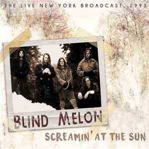 Blind Melon - Screamin' at the Sun mp3 album