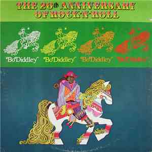 Bo Diddley - The 20th Anniversary Of Rock 'N' Roll mp3 album