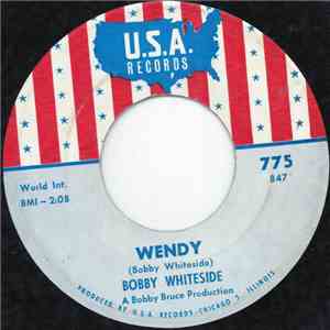 Bobby Whiteside - Wendy mp3 album