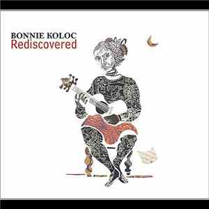 Bonnie Koloc - Rediscovered mp3 album