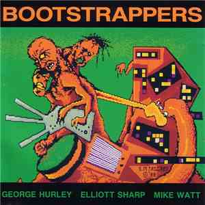 Bootstrappers - Bootstrappers mp3 album