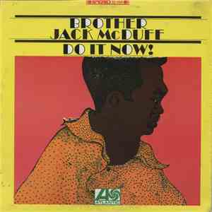 Brother Jack McDuff - Do It Now! mp3 album