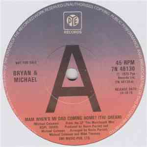 Bryan & Michael - Mam When's Mi Dad Coming Home? (The Dream) mp3 album