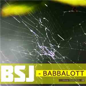 BSJ - Babbalott mp3 album